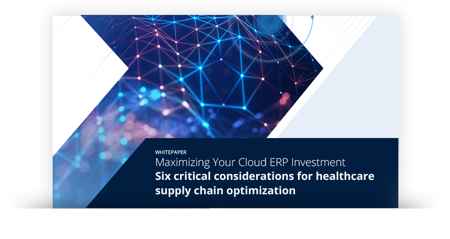 Image for Maximizing Your Cloud ERP Investment: Six Critical Considerations for Supply Chain Optimization